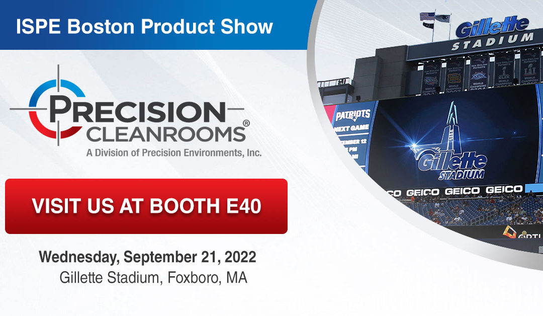 Visit Precision Cleanrooms at the ISPE Boston Annual Product Show